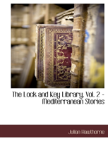 Lock and Key Library, Vol. 2 - Mediterranean Stories 