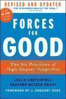 Forces for Good The Six Practices of High-Impact Nonprofits