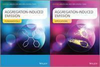 Aggregation-Induced Emission, 2 Volume Set Fundamentals and Applications