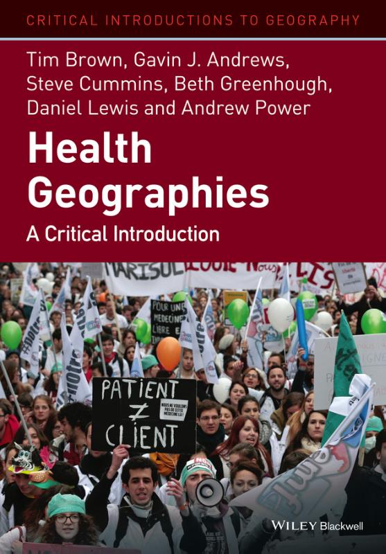Health Geographies A Critical Introduction