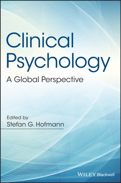 Clinical Psychology A Global Perspective