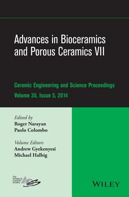 Advances in Bioceramics and Porous Ceramics VII, Volume 35, Issue 5 