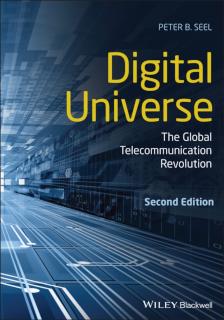 Digital Universe The Global Telecommunication Revolution