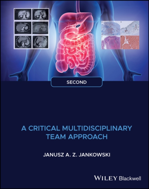 Gastrointestinal Oncology A Critical Multidisciplinary Team Approach
