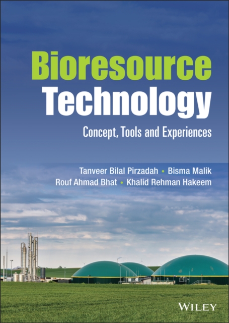 Bioresource Technology Concept, Tools and Experiences