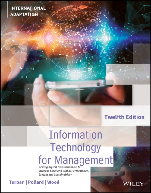 Information Technology for Management Driving Digital Transformation to Increase Local and Global Performance, Growth and Sustainability, International Adaptation