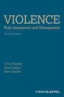 Violence Risk - Assessment and Management Advances Through Structured Professional Judgement and Sequential Redirections