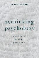 Rethinking Psychology Good Science, Bad Science, Pse