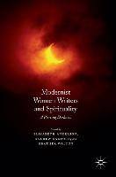 Modernist Women Writers and Spirituality A Piercing Darkness