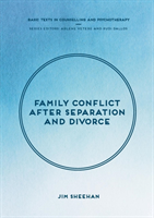 Family Conflict after Separation and Divorce Mental Health Professional Int