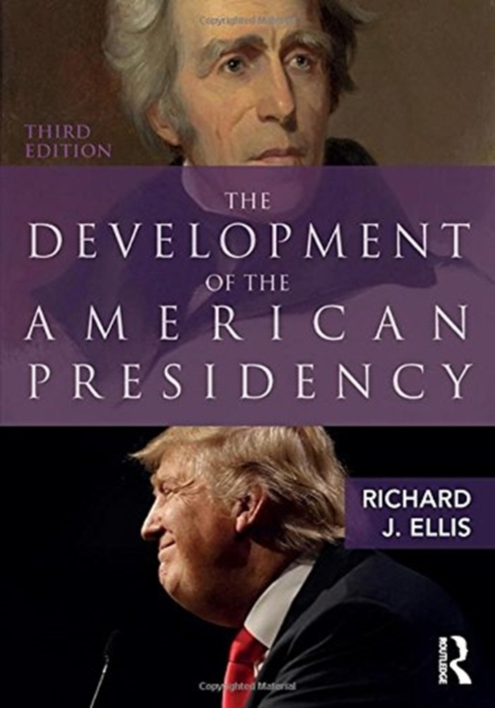 Development of the American Presidency 