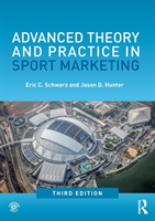 Advanced Theory and Practice in Sport Marketing 