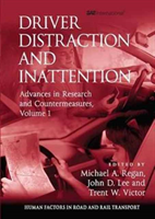 Driver Distraction and Inattention Advances in Research and Countermeasures, Volume 1