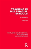 Teaching in Multiracial Schools A Guidebook