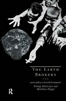 Earth Brokers Power, Politics and World Development