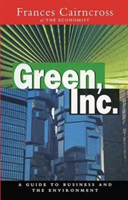 Green Inc. Guide to Business and the Environment