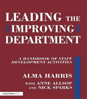 Leading the Improving Department A Handbook of Staff Activities