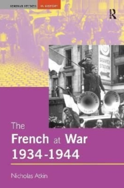 French at War, 1934-1944 