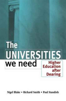 Universities We Need Higher Education After Dearing