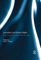 Journalism and Human Rights How Demographics Drive Media Coverage