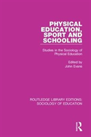 Physical Education, Sport and Schooling Studies in the Sociology of Physical Education