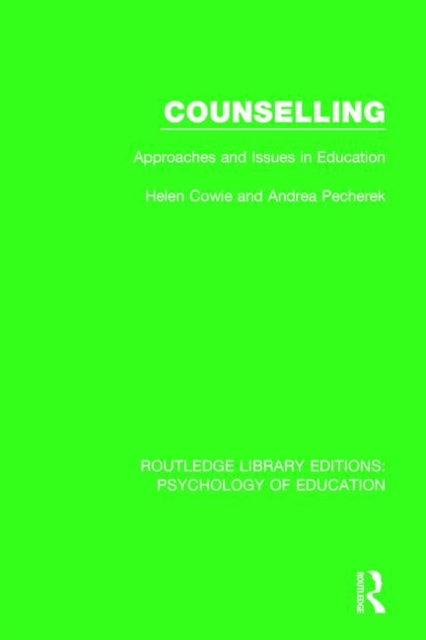 Counselling Approaches and Issues in Education