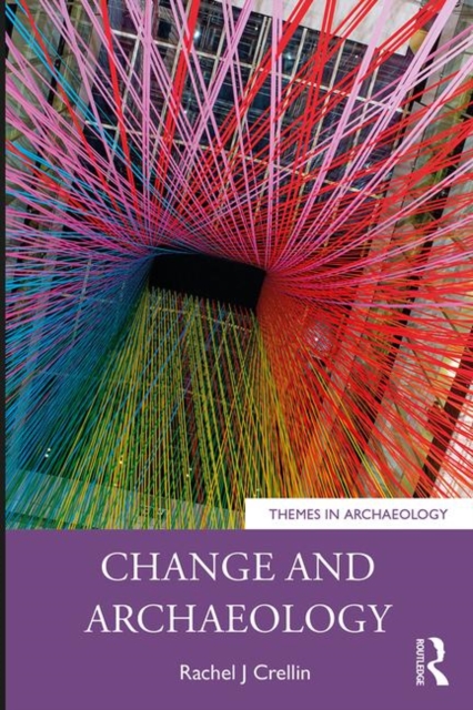 Change and Archaeology 