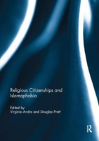 Religious Citizenships and Islamophobia 