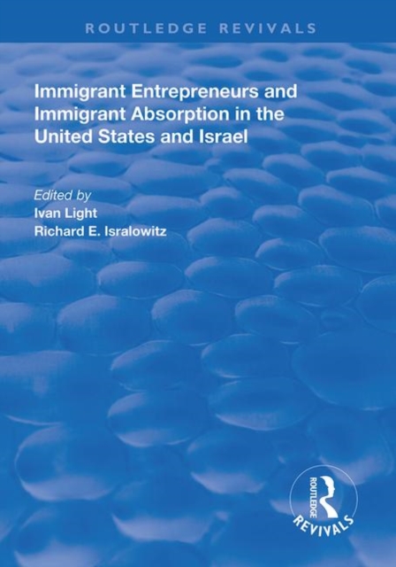 Immigrant Entrepreneurs and Immigrants in the United States and Israel 