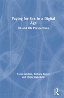 Paying for Sex in a Digital Age US and UK Perspectives