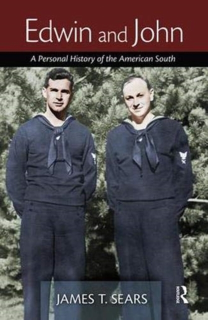 Edwin and John A Personal History of the American South