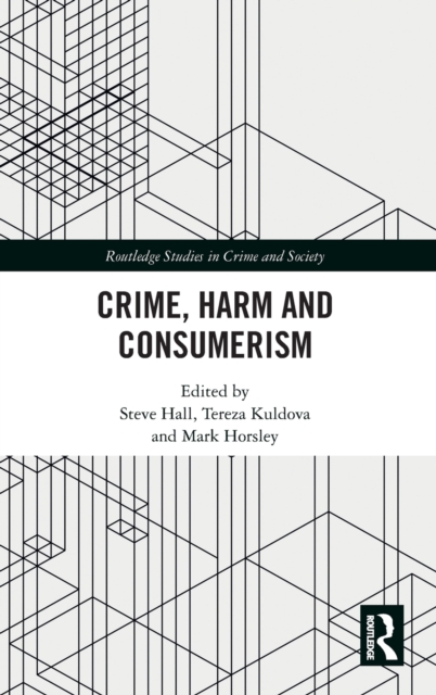 Crime, Harm and Consumerism 
