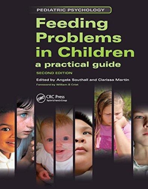 Feeding Problems in Children A Practical Guide, Second Edition
