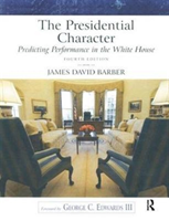 Presidential Character, The Predicting Performance in the