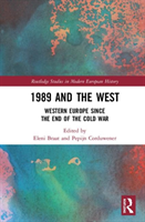 1989 and the West Western Europe since the End of the Cold War