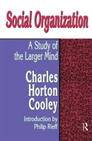 Social Organization A Study of the Larger Mind