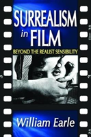 Surrealism in Film Beyond the Realist Sensibility