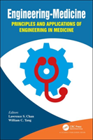 Engineering-Medicine Principles and Applications of Engineering in Medicine