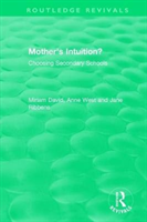 Mother's Intuition? (1994) Choosing Secondary Schools