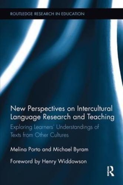 New Perspectives on Intercultural Language Research and Teaching Exploring Learnersâ Understandings of Texts from Other Cultures