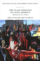Class Struggle in Latin America Making History Today