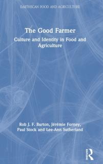 Good Farmer Culture and Identity in Food and Agriculture