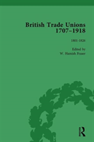British Trade Unions, 1707â1918, Part I, Volume 2 1801-1826