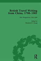 British Travel Writing from China, 1798-1901, Volume 4 