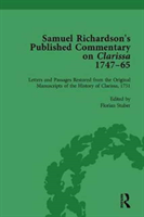 Samuel Richardson's Published Commentary on Clarissa, 1747-1765 Vol 2 