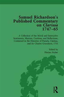 Samuel Richardson's Published Commentary on Clarissa, 1747-1765 Vol 3 
