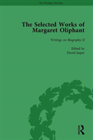 Selected Works of Margaret Oliphant, Part II Volume 8 Writings on Biography II