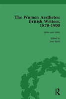 Women Aesthetes vol 2 British Writers, 1870-1900