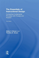 Essentials of Instructional Design Connecting Fundamental Princip