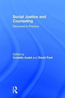 Social Justice and Counseling Discourse in Practice